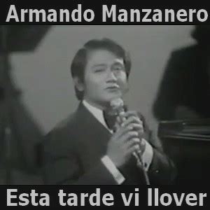 armando manzanero esta tarde vi llover letra